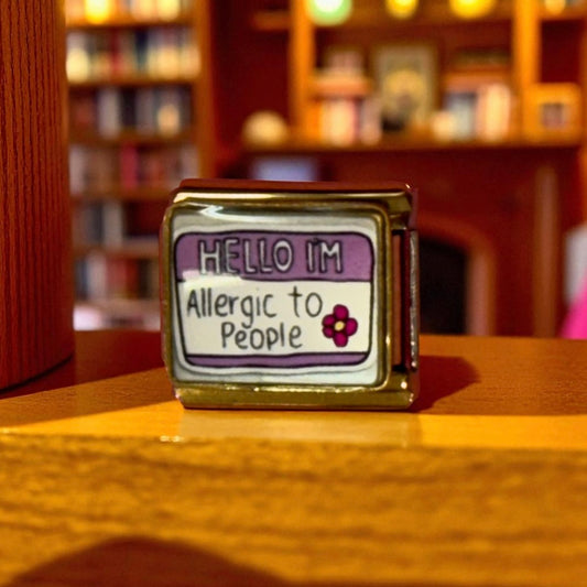 Charm Allergic to people